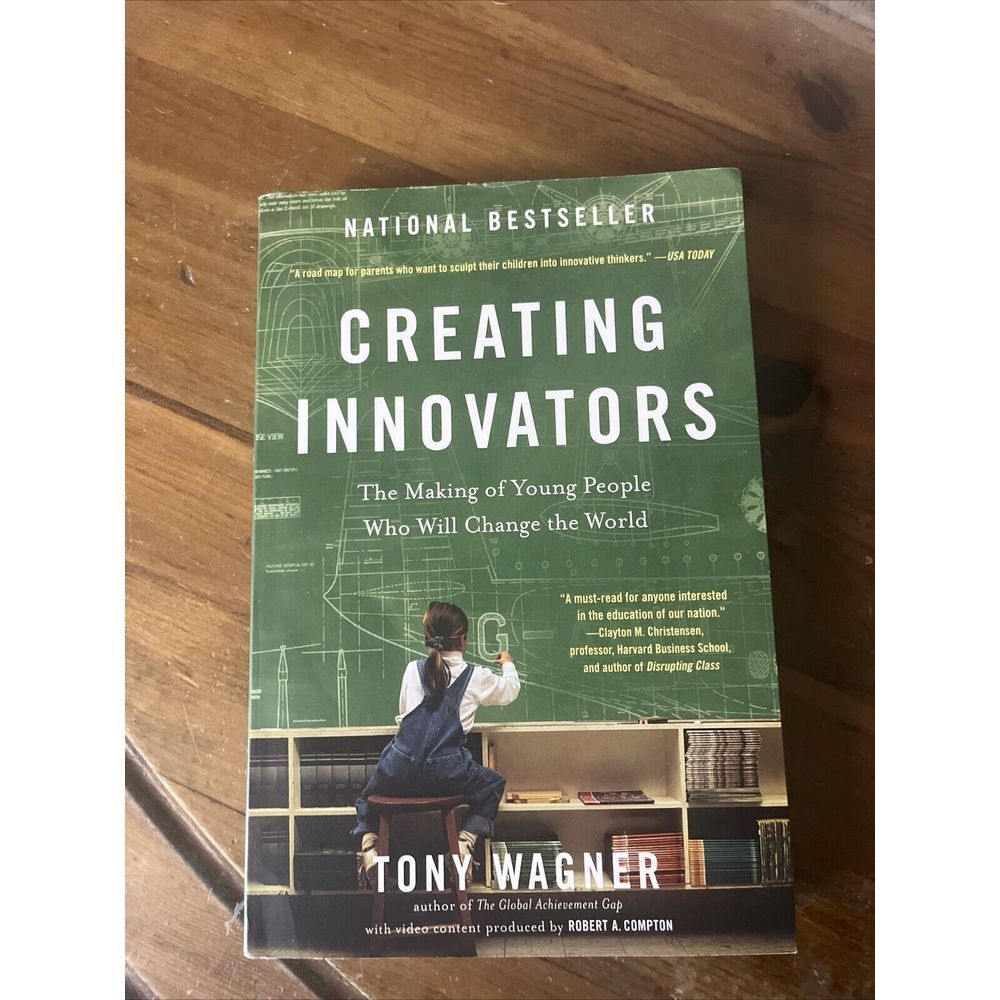 Creating Innovators By Tony Wagner - Picture 1 of 2